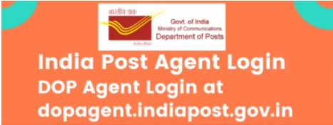 Dop India Post Agent Login Process