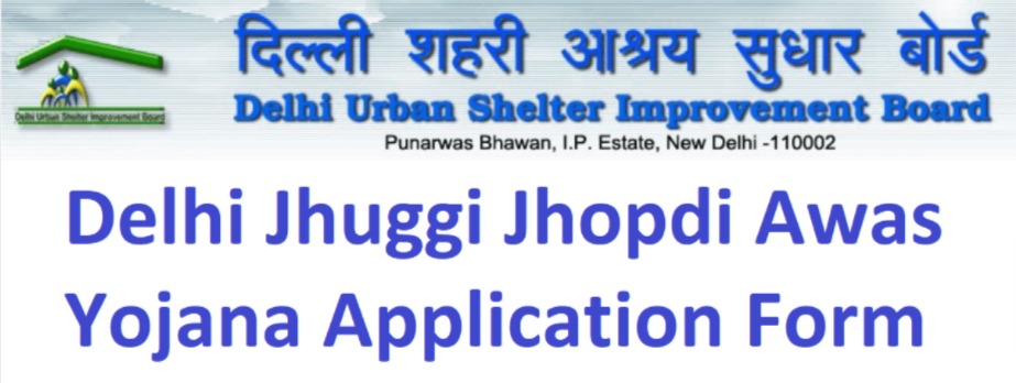 Delhi Jhuggi Jhopdi Awas Yojana List in Hindi