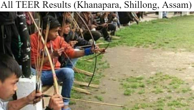 All TEER Results (Khanapara, Shillong, Juwai, Assam Teer)