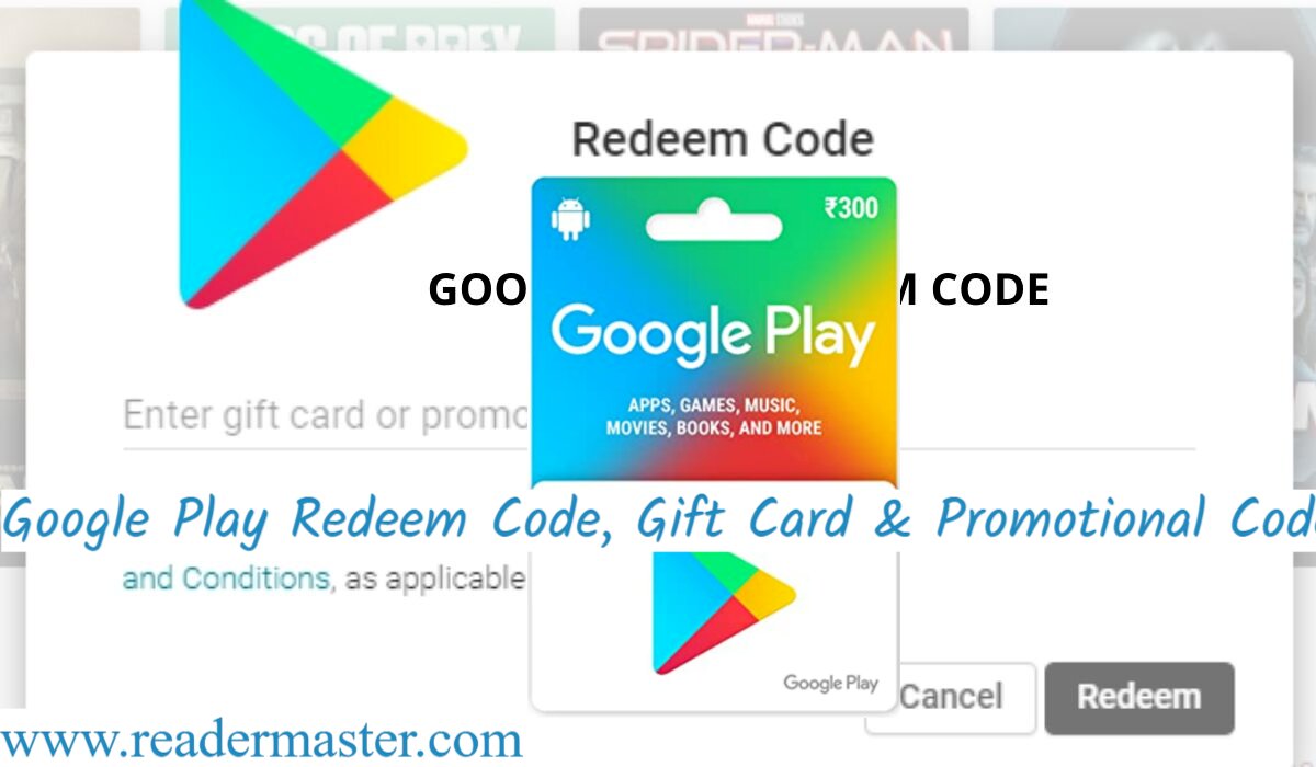 Google Play Redeem Code, Gift Card and Promotional Code