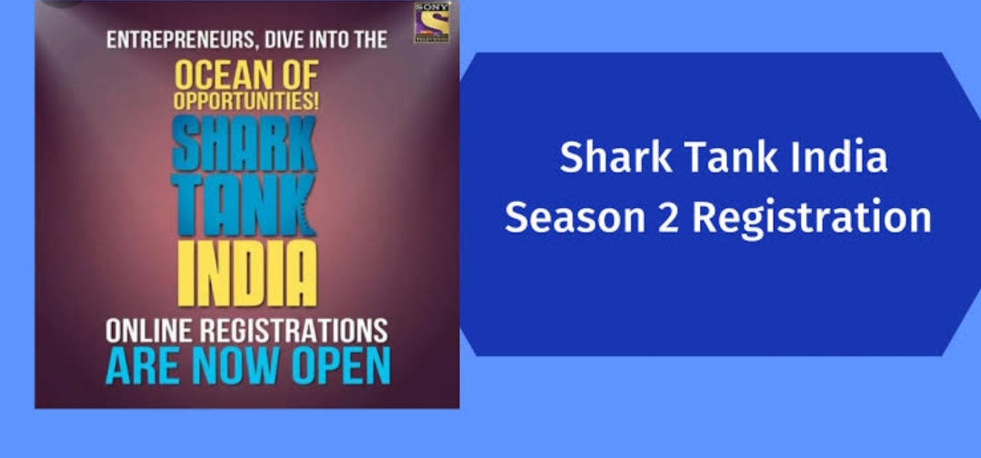 Shark Tank India Season 2 Registration Start Date