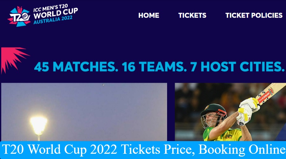 T20 World Cup 2022 Tickets Price and Booking Online