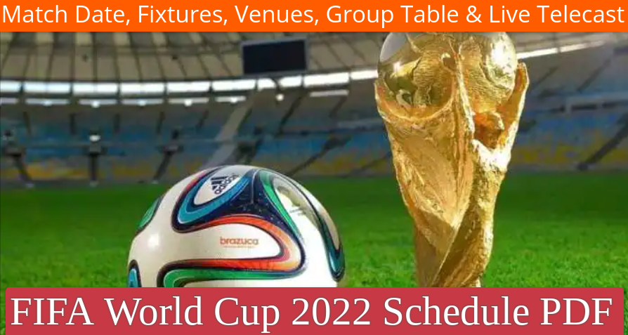 FIFA World Cup 2022 Schedule PDF Download