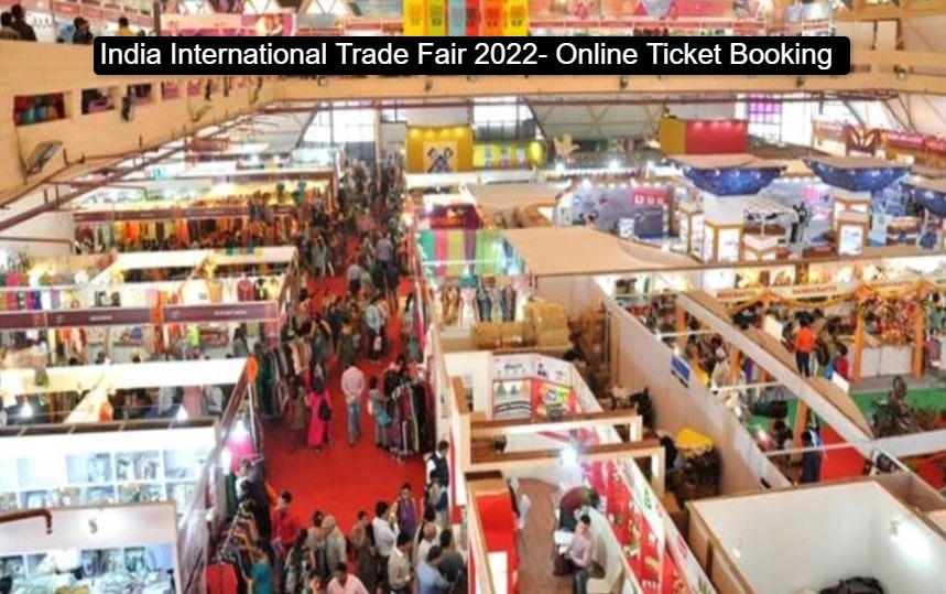 India International Trade Fair IITF 2022 Online Ticket Booking and Price