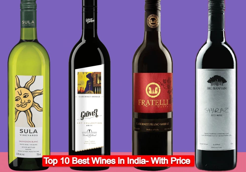 Top 10 Best Wines in India- With Price