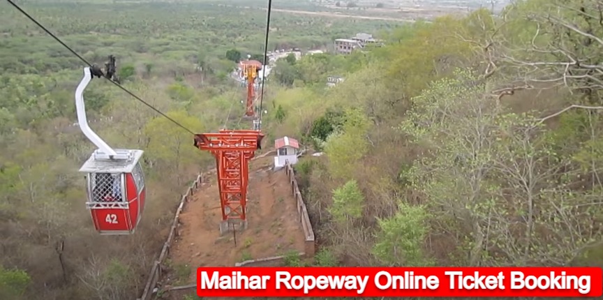 Maihar Ropeway Online Ticket Booking and Price