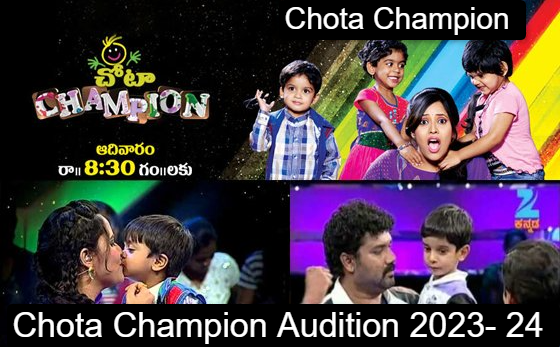 Chota Champion Audition 2023- 24