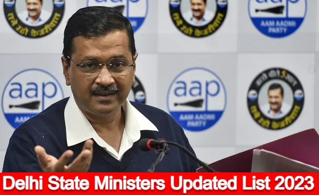 Delhi State Ministers Updated List 2023