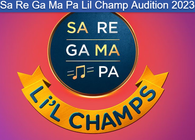 Sa Re Ga Ma Pa Lil Champ Audition 2023