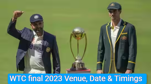WTC Final 2023 Final Match Dates and Timings