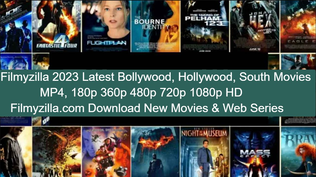 Filmyzilla - Latest Bollywood, Hollywood, and South Movies Download 720p 1080p 480p