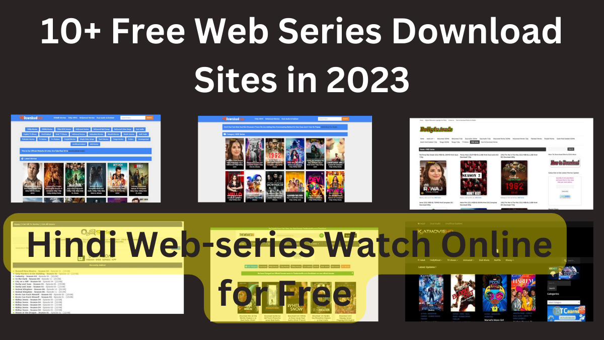 10+ Free Web Series Download Sites in 2023, Hindi Web-series Watch Online for Free