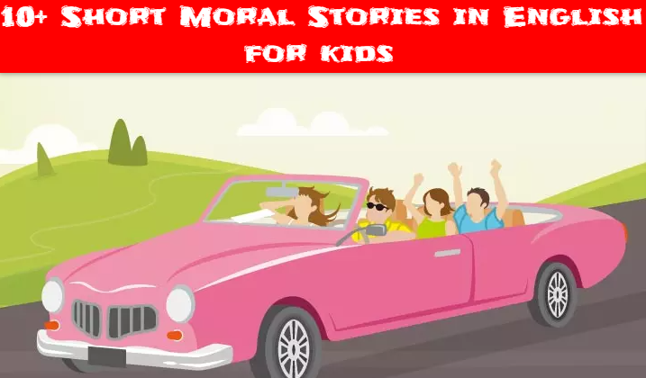 10+ Short Stories in English with Moral for Kids (May 2023)