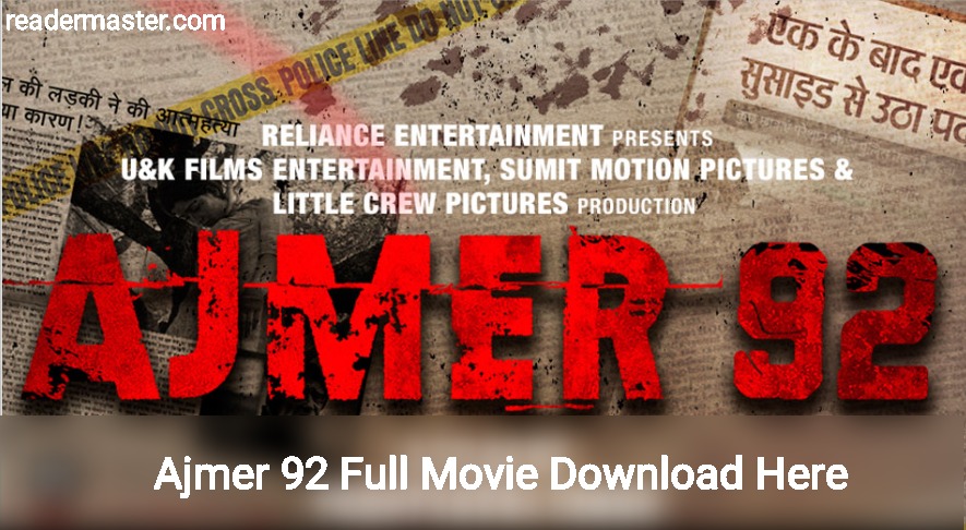 Ajmer 92 Full Movie Download