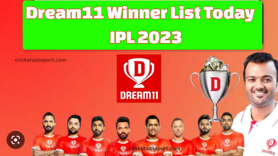 Dream11 Winner List Today, IPL 2023 Top 5 Dream11 Winners Name List