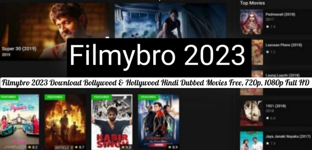 Filmybro 2023 Download Bollywood & Hollywood Hindi Dubbed Movies Free, 720p, 1080p Full HD