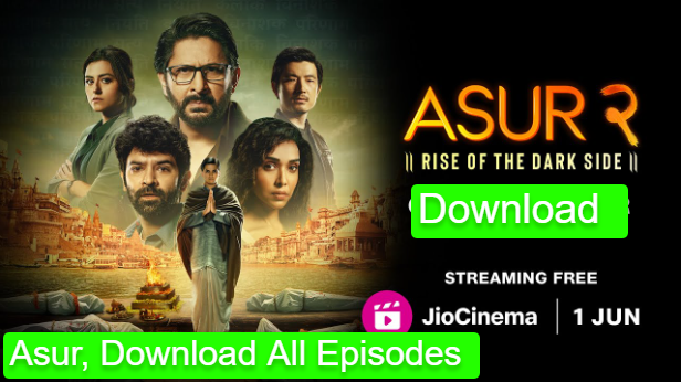 Asur Season 1&2 Download All Episodes, 720p, 1080p, Full HD Filmyzilla, Mp4moviez