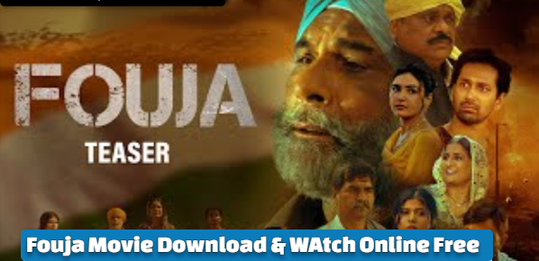 Fouja Movie Download 720p, 480p, 1080p, Full HD [300mb], Watch Online for Free