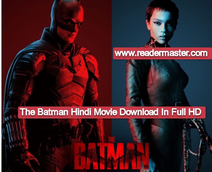 The Batman Movie Download, 720p, 480p, 1080p, Full HD Hindi Filmywap, Filmyzilla