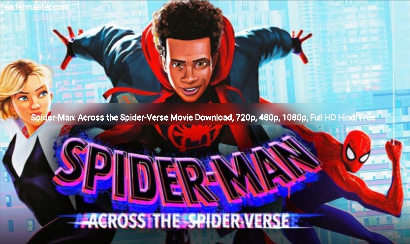 Spider-Man: Across the Spider-Verse Movie Download in Hindi Free, Filmymeet, Telegram