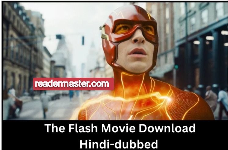 The Flash Movie Download {720p, 480p, 1080p, Full HD} Hindi Filmyzilla, Mp4moviez, Filmywap